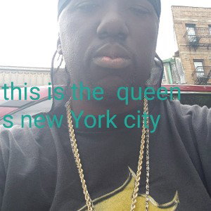 mr queens the talk of new York city and my dx niggs is in the building 