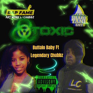 BUFFALO BABY / L CHUBBZ - Toxic