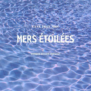 CLAY _Mers étoilées_Ft_MRS