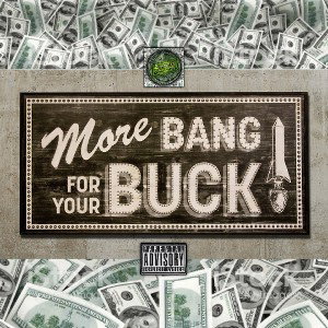 More Bang 4 Their Buck - $eeMo 