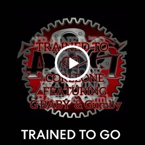 corleone - Trained To Go ft. G.Baby & Gumby