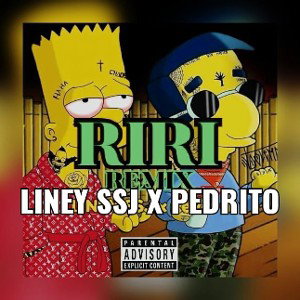 RIRI RMX liney FT Pedrito 