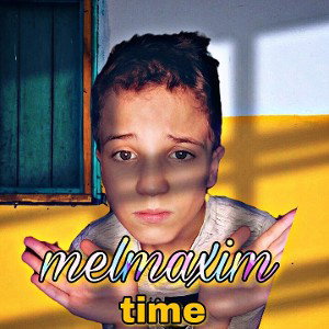 MELMAXIM –Time