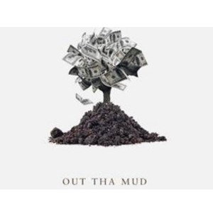 Out The Mud