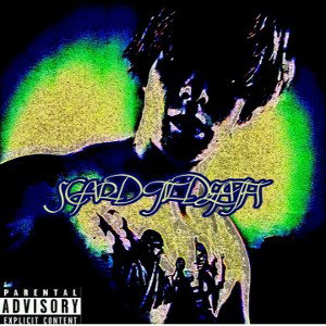 "SCAR'D TIL DEATH"