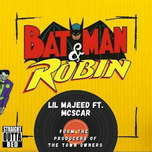 LILMAJEED-BATMAN&ROBIN FTMCSCAR
