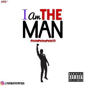 Track: I Am The Man!🎶 by
Artist: @PistolPeteyPete23 🎨
