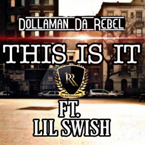This Is It - Ft. Lil $wish
