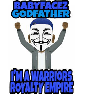 Babyfacez Godfather - I'm A Warriors Part 7