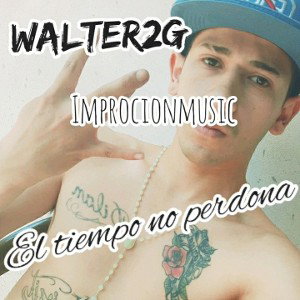 El tiempo no perdona- Walter2g 