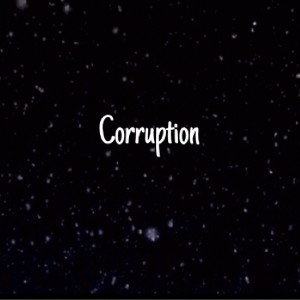My Album “Corruption”