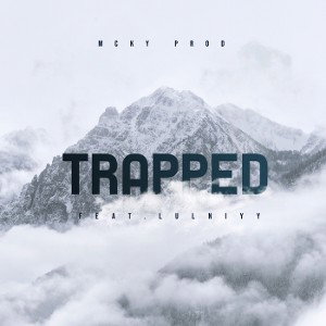 Trapped (Feat. Lulniyy)