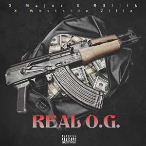 D Major Ft. Zilla & R3LLiK REAL O.G. (MASTER)