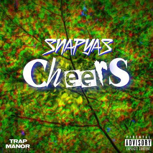 Snapyas - CHEERS (prod. Lajchmy) OFF VD