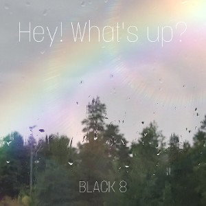Hey! What's up?