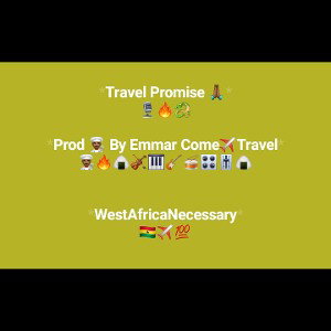 Travel Promise - Prod .by Emmar ComeTravel (Trust I)