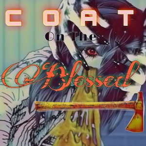Coat On The Blessed(true event)
