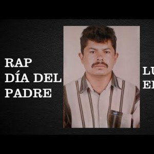 Luis Enrique / Rap TRIBUTO #2 / RAP ESPECIAL DÍA DEL PADRE / NellZarek (PROD. COBRA)