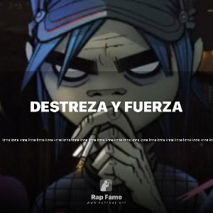 destreza y fuerza 