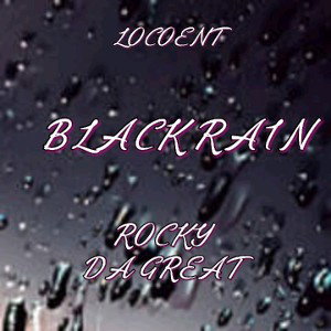 BLACK RAIN