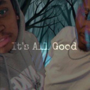 It’s All Good