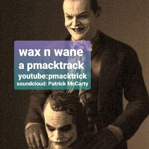 wax n wane