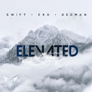 Elevated ft. Dedman, Exo