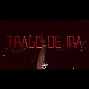 Trago De Ira - S'D Krónik - 2017 