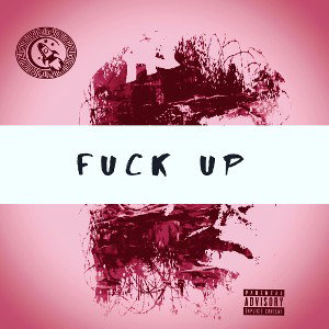 Fucked Up 