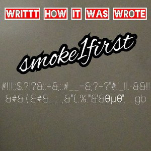 WRITTT HOW IT WAS WROTE