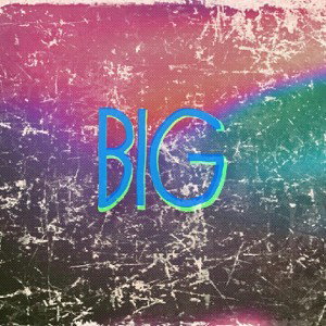 Big