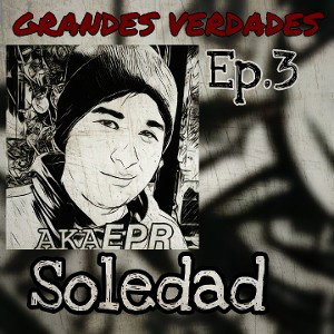 Ep.3 Soledad
