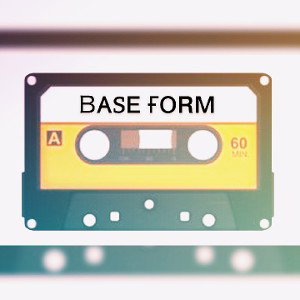 Base Form