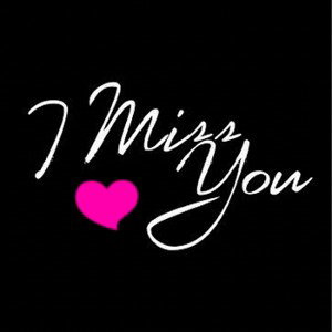 Girl I miss you (imissyou)