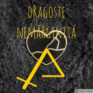 Dragoste Nemarginita