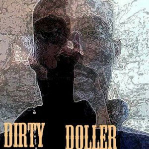 Dirty doller-the farmers life 