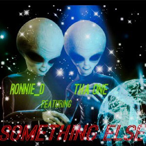 Something Else Ft Tha One