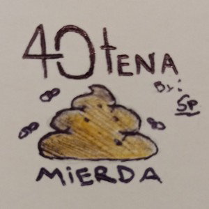 40tena Mierda