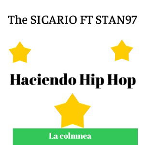 The SICARIO ft Stan97 - Haciendo Hip Hop 