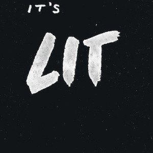 It's Lit