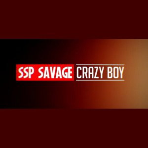 Ssp Savage Crazy Boy - Без Наркотици ( Official 2020g ) 