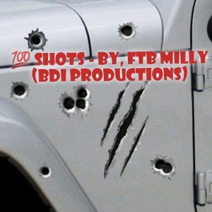  💯 SHOTS - by_ FTB MILLY 