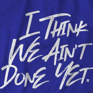 We Aint Done (1)