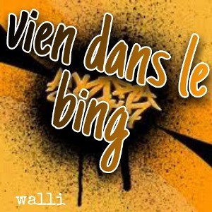 Vien dans le bing