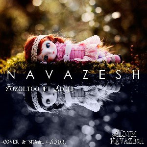 Navazesh{2}Ft. ADOR