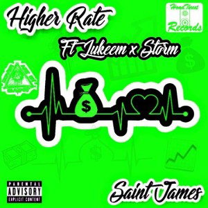 Higher rate ft saint james & lukeem
