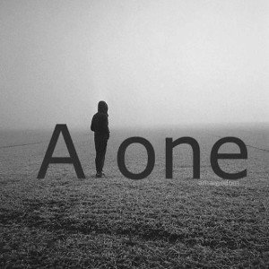 Alone.  