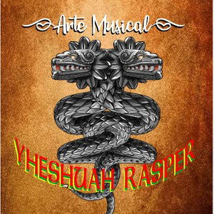 Yheshuah Rasper - Arte Musical