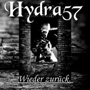 Hydra57 - Wieder zurück (prod by. Infinitely) 