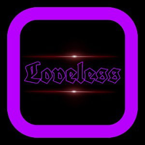 Loveless 